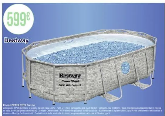 599€  bestway  bestway  power steel swim vista series 