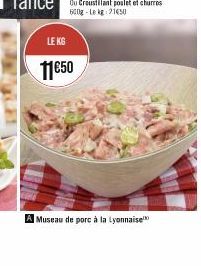 LE KG  11€50  Museau de porc à la Lyonnaise 