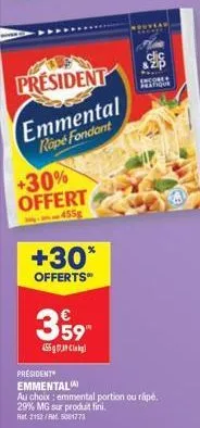 president emmental  rape fondant  +30% offert  455g  +30*  offerts"  359  455 g 0 cla  income partido 