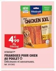 499  150  new  part  vitakraft  chicken xxl  frets  vitakraft  friandises pour chien au pouleto délicieuses et savoureuses. 5012900 