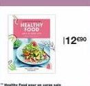 HEALTHY FOOD  Healthy Food  112 €90  