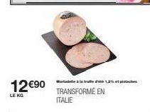 12 €90  LE KO  M1,3%  TRANSFORMÉ EN ITALIE 