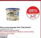 FRANCE  THON  fromage frais "Cap Oud  -25%  254 
