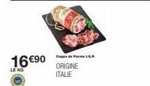 16 €90  LE KG  ORIGINE ITALIE 