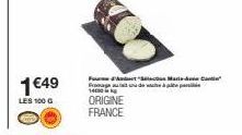 1€49  LES 100 G  14000  ORIGINE FRANCE  w 