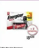 energizer  hax  ala "erg  100%  offertes  18 €29 