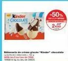 kinder chocolate  -50%  இtonut சார்"nd"வனியிே  se 