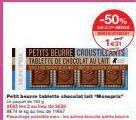 PETITS BEURRE CROUSTILLANTS TABLETTE DE CHECOLAT ALLAIT  Petite tablette chocolat tait acid is  -50% 