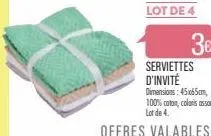 lot de 4  3€  serviettes d'invité  dimensions: 45x65cm, 100% coton, colans assortis. lot de 4. 