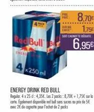 red bull  eneece  8.70€  300 ma  chite": 1.75€  soit caunuttedelite  6,95€ 