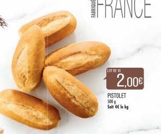 127  LOT DE 10  2,00€  PISTOLET  500 g  Soit 4€ le kg 