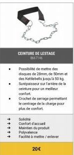 .  {  CEINTURE DE LESTAGE 8667146  Possibilité de mettre des disques de 28mm, de 50mm et des Kettlebells jusqu'à 50 kg Surépaisseur sur l'arrière de la ceinture pour un meilleur confort.  Crochet de s