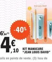 -40%  6,84  4€  kit  10 jean louis david" 