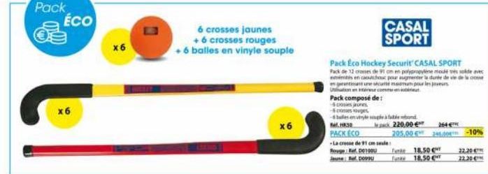 Pack  ÉCO  x6  x6  6 crosses jaunes +6 crosses rouges +6 balles en vinyle souple  x6  Pack Eco Hockey Securit' CASAL SPORT  Pack de 12 crones de 91 om en polypropylene moule e en caout pour augmenter 