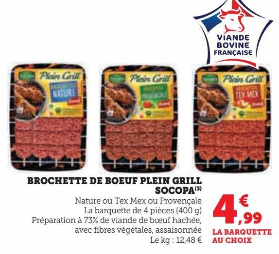 BROCHETTE DE BOEUF PLEIN GRILL SOCOPA