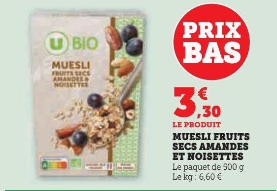 MUESLI FRUITS SECS AMANDES ET NOISETTES