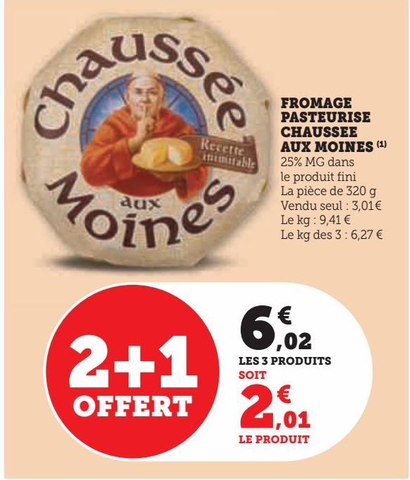 FROMAGE  PASTEURISE  CHAUSSEE  AUX MOINES
