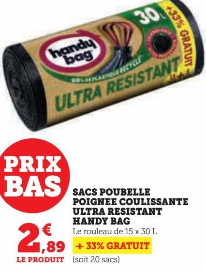 SACS POUBELLE  POIGNEE COULISSANTE  ULTRA RESISTANT  HANDY BAG
