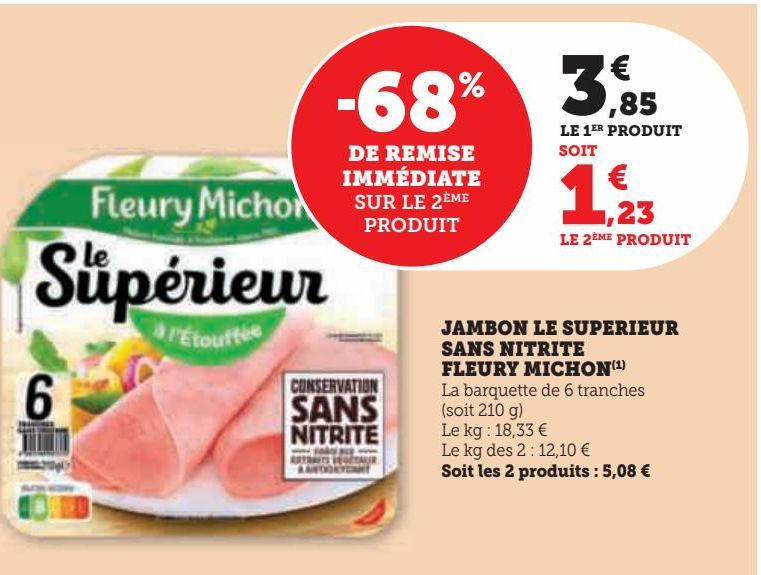 JAMBON LE SUPERIEUR  SANS NITRITE  FLEURY MICHON