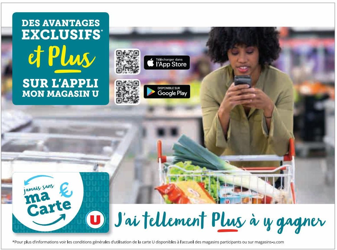 DES AVANTAGES EXCLUSIFS et Plus SUR L'APPLI MON MAGASIN U