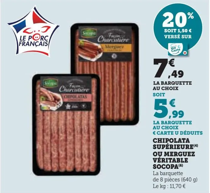 chipolata supérieure ou merguez véritable socopa