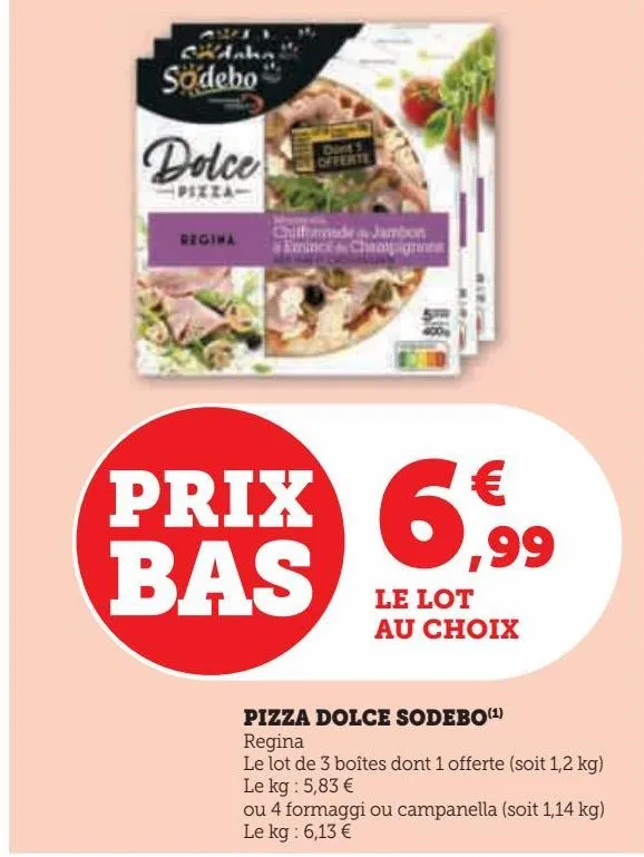 pizza dolce sodebo