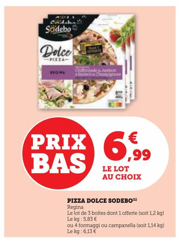 PIZZA DOLCE SODEBO