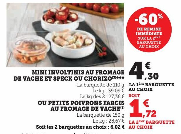 MINI INVOLTINIS AU FROMAGE DE VACHE ET SPECK OU CHORIZO