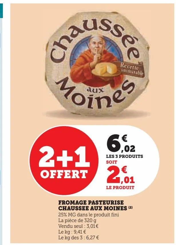 fromage pasteurise chausse aux moines