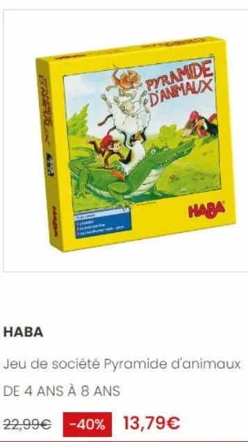 barkas  haba  2434  pyramide d'animaux  haba  jeu de société pyramide d'animaux  de 4 ans à 8 ans  22,99€ -40% 13,79€  