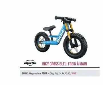 ఠా  berg biky cross bleu, frein à main  cadre: magnesium, poids: 4.2kg, ref. 24.74.70.00, 165 € 