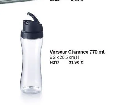 verseur clarence 770 ml  8.2 x 26,5 cm h  h217 31,90 € 