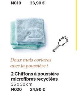 Doux mais coriaces avec la poussière !  2 Chiffons à poussière microfibres recyclées 35 x 30 cm  NO20 24,90 € 