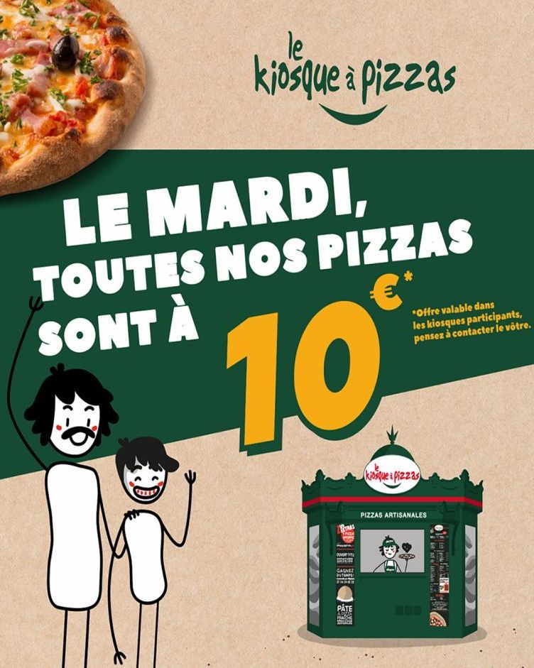 le  kiosque à pizzas  LE MARDI, TOUTES NOS PIZZAS SONT À  10%  LETRAS  GAGNEZ PUTEMPS  PÅTE  PAZA  *Offre valable dans les kiosques participants, pensez à contacter le vôtre.  kiosque Pizzas  PIZZAS A