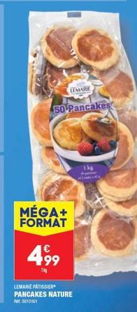 LEMARE  50 Pancakes  MÉGA+ FORMAT  €  49⁹9 