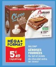 Latte  MÉGA+ FORMAT  549  1.24.58  Balconi  BALCON  GÉNOISES FOURRÉES Au lait et éclats de chocolat extra. 5004467 