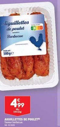 Aiguillettes de poulet  Barbecue  500ge  499  500g 