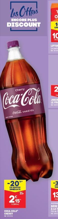Les Offres  ENCORE PLUS  DISCOUNT  Cherry  Coca-Cola  Coca-Cola VARIETES  -20%"  DE REMISE IMMEDIATE  209  215  пись  