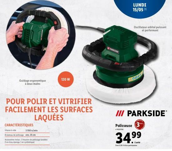 Guidage ergonomique  à deux mains  POUR POLIR ET VITRIFIER FACILEMENT LES SURFACES LAQUÉES  CARACTÉRISTIQUES  Vitesse & vide  3700 tr/min  plateau de polissage env. 25 cm  Accessoires Inclut 2 housses