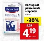 hansaplast  buster plater  fansement pol  -30%  5.99  4.19  hansaplast pansements ampoules  57 