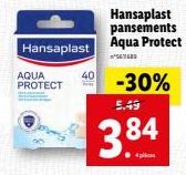 Hansaplast  AQUA PROTECT  40  Hansaplast pansements Aqua Protect  -30%  5.49  384  ●4 