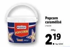 mennest  popcorn  popcorn caramélisé  250g  219 