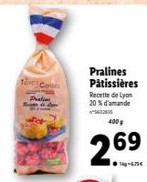 Thiccoun  Pralias Some de Don  Pralines Pâtissières Recette de Lyon 20% d'amande 402015  400 g  269 