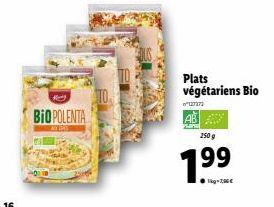 16  K  BIO POLENTA  AV GRIS  Plats végétariens Bio  מנית  250 g  1⁹  16 