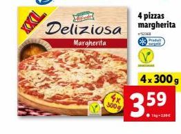300  4 pizzas  Deliziosa margherita  52148  Margherita  Produit  4x 300 g  3.59 