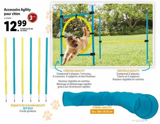 Accessoire Agility pour chien  378749  3  1299  L'unité ou le set au chels  PIQUETS DE SLALOM AGILITY SET DE 6 Corde graduée  CERCEAU AGILITY  Comprend 2 piquets, 1 cerceau,  2 traverses, 4 supports e