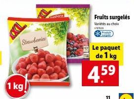 1 kg!  Strawberries  mechona  Fruits surgelés  Variétés au choix 07626  Produk surgels  Le paquet de 1 kg  4.5⁹  11 