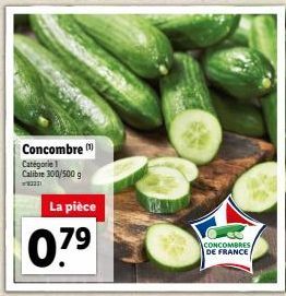 Concombre Catégorie 1 Calibre 300/500 g  2231  La pièce  079  CONCOMBRES  DE FRANCE 