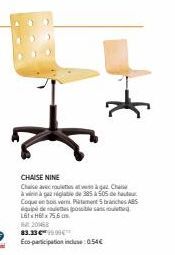 CHAISE NINE Chaise avec  Ch  à igazgate de 385 à 505 Coque Paches ABS  possible sans out  que L61xH6x756 m  201468 83.33€9.99€  Eco-participation incluse 0.54€ 