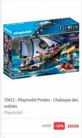 playmobil  70412 5+  Pirotes  44€99 -11% 39€99 